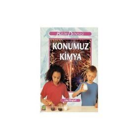 Bilim ve Fen Kitapları - Konumuz Kimya - kollektif