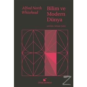 Bilim ve Modern Dünya - Alfred North Whitehead