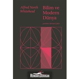 Bilim ve Modern Dünya - Alfred North Whitehead