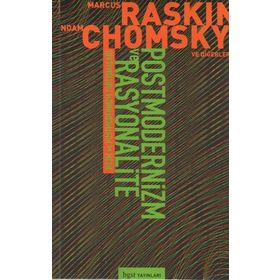 Bilim ve Postmodernizm Tartışmaları: Postmodernizm Ve Rasyonalite - Noam Chomsky