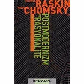 Bilim ve Postmodernizm Tartışmaları: Postmodernizm Ve Rasyonalite - Noam Chomsky