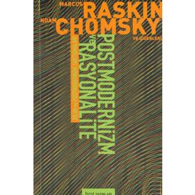 Bilim ve Postmodernizm Tartışmaları: Postmodernizm Ve Rasyonalite - Noam Chomsky
