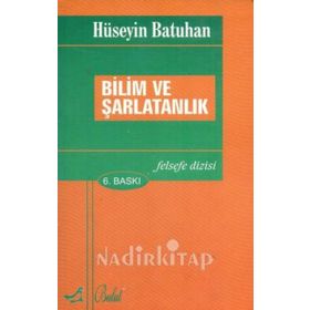 Bilim ve Şarlatanlık - Hüseyin Batuhan