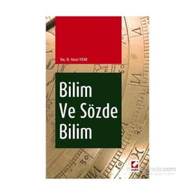 Bilim ve Sözde Bilim - Hasan Tutar