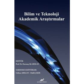 Bilim ve Teknoloji Akademik Araştırmalar - Kollektif