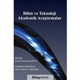 Bilim ve Teknoloji Akademik Araştırmalar - Kollektif