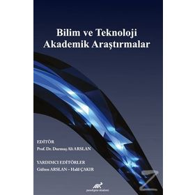 Bilim ve Teknoloji Akademik Araştırmalar - Kollektif