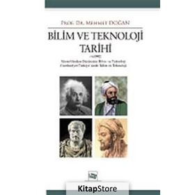 BILIM VE TEKNOLOJI TARIHI - MEHMET DOĞAN