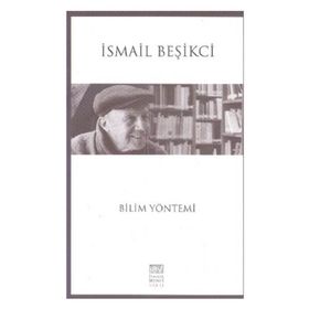 Bilim Yöntemi - İsmail Beşikçi
