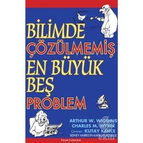 Bilimde Çözülmemiş En Büyük Beş Problem Palme Yayınları