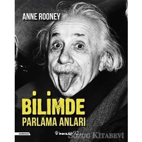 Bilimde Parlama Anları - Anne Rooney