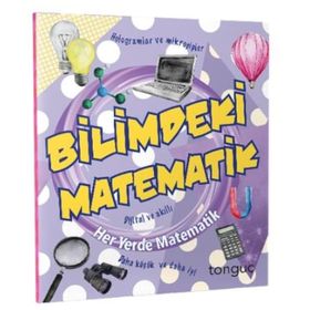 Bilimdeki Matematik Her Yerde Matematik Serisi-Tonguç Akademi