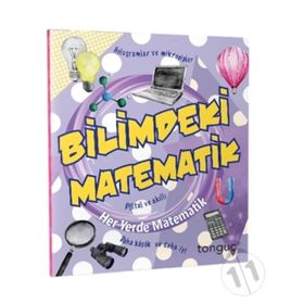 Bilimdeki Matematik Her Yerde Matematik Serisi-Tonguç Akademi