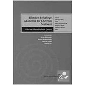 BILIMDEN FELSEFEYE AKADEMIK BIR ÇEVRENİN SERÜVENİ - SERAP ŞAHİNOĞLU