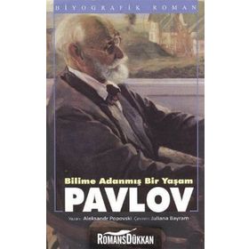 Bilime Adanmış Bir Yaşam Pavlov - Aleksandr Popovski