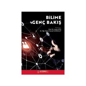 Bilime Genç Bakış - Altınbaş Üniversitesi Yayınları