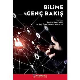 Bilime Genç Bakış - Altınbaş Üniversitesi Yayınları