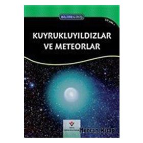 Bilime Giriş - Kuyrukluyıldızlar ve Meteorlar - Jane Kelley