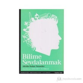 BILIME SEVDALANMAK AKILDA KALAN NESNELER - SHERRY TURKLE