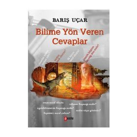 Bilime Yön Veren Cevaplar - Barış Uçar