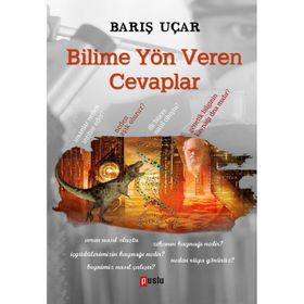 Bilime Yön Veren Cevaplar - Barış Uçar