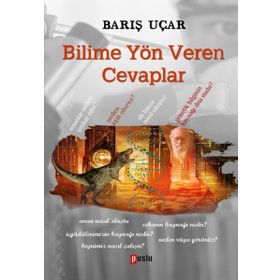 Bilime Yön Veren Cevaplar - Barış Uçar
