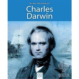 Bilime Yön Verenler - Charles Darwin - Sarah Ridley