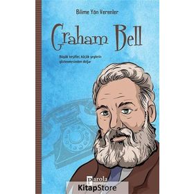 Bilime Yön Verenler Graham Bell - M.Murat Sezer