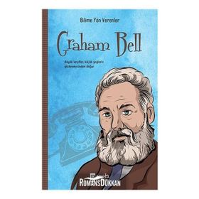 Bilime Yön Verenler Graham Bell - M.Murat Sezer