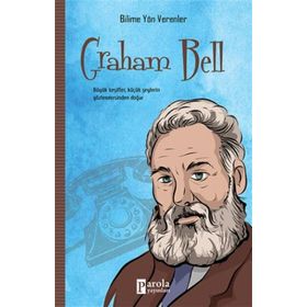Bilime Yön Verenler Graham Bell - M.Murat Sezer