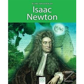 Bilime Yön Verenler - Isaac Newton - Sarah Ridley
