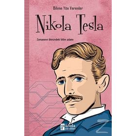Bilime Yön Verenler - Nikola Tesla - M. Murat Sezer