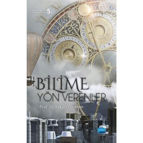 Bilime Yön Verenler - Yüksel Özdemir