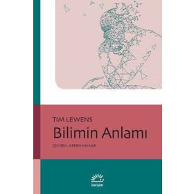 Bilimin Anlamı - Tim Lewens