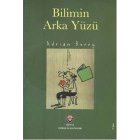 Bilimin Arka Yüzü - Adrian Berry