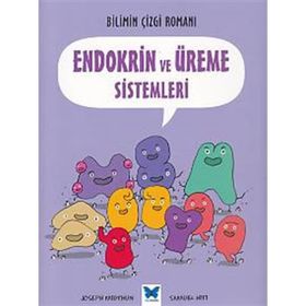 Bilimin Çizgi Romanı: Endokrin ve Üreme Sistemleri - Joseph Midthun