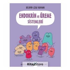 Bilimin Çizgi Romanı: Endokrin ve Üreme Sistemleri - Joseph Midthun