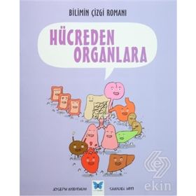 Bilimin Çizgi Romanı Hücreden Organlara - Joseph Midthun Samuel Hiti