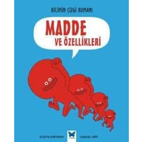 Bilimin Çizgi Romanı - Madde ve Özellikleri - Joseph Midthun Samuel Hiti