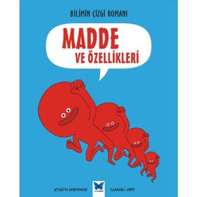 Bilimin Çizgi Romanı - Madde ve Özellikleri - Joseph Midthun Samuel Hiti