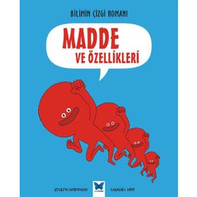 Bilimin Çizgi Romanı - Madde ve Özellikleri - Joseph Midthun Samuel Hiti