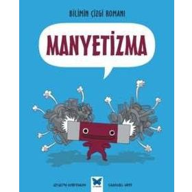 Bilimin Çizgi Romanı - Manyetizma - Joseph Midthun