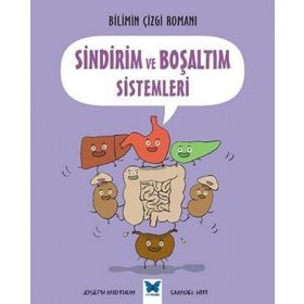 Bilimin Çizgi Romanı - Sindirim ve Boşaltım Sistemleri - Joseph Midthun