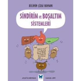 Bilimin Çizgi Romanı - Sindirim ve Boşaltım Sistemleri - Joseph Midthun