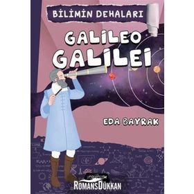 Bilimin Dehaları - Galileo Galilei - Eda Bayrak