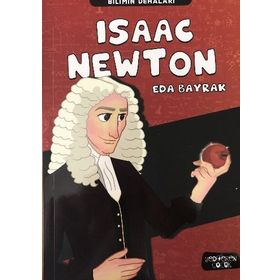 Bilimin Dehaları - Isaac Newton - Eda Bayrak