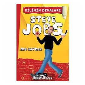 Bilimin Dehaları - Steve Jobs - Eda Bayrak