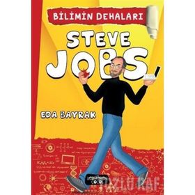 Bilimin Dehaları - Steve Jobs - Eda Bayrak