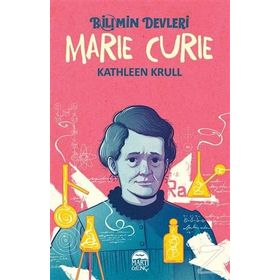 Bilimin Devleri / Marie Curie