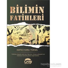 Bilimin Fatihleri - Hatice Karlı Yüksel